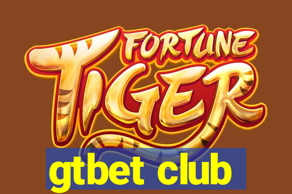 gtbet club